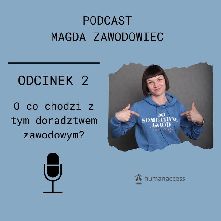 odcinek 2 PODCAST MAGDA ZAWODOWIEC
