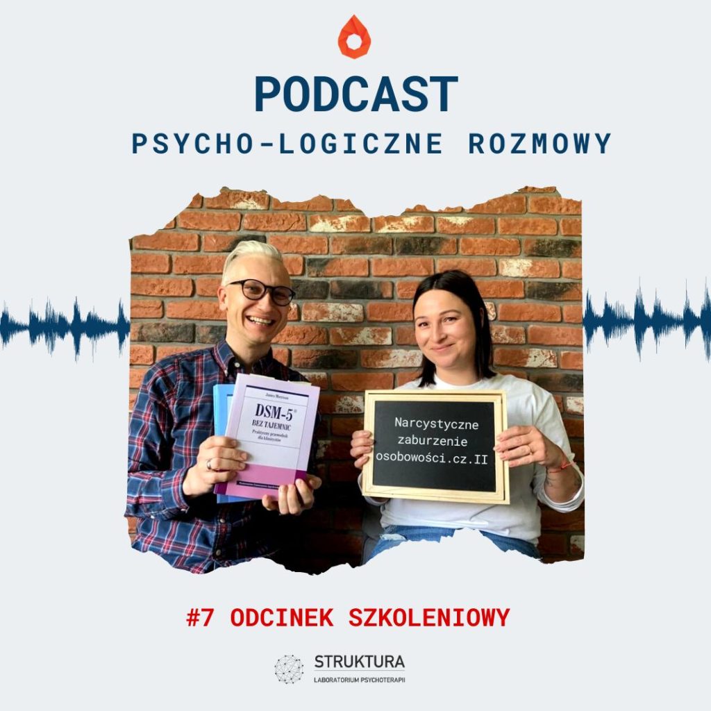 # 7 - Odcinek szkoleniowy - narcystyczne zaburzenie osobowości cz. II.