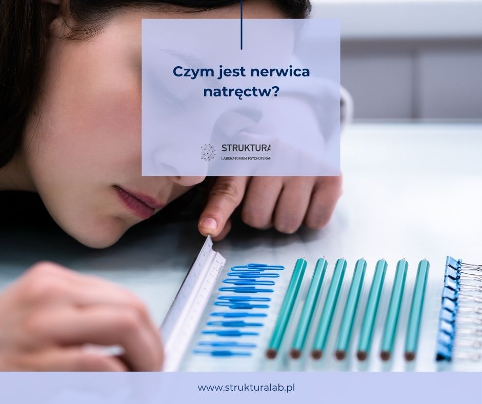 Czym jest nerwica natręctw?